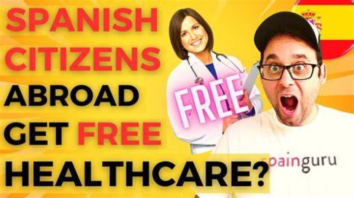Do Spanish citizens get free healthcare?