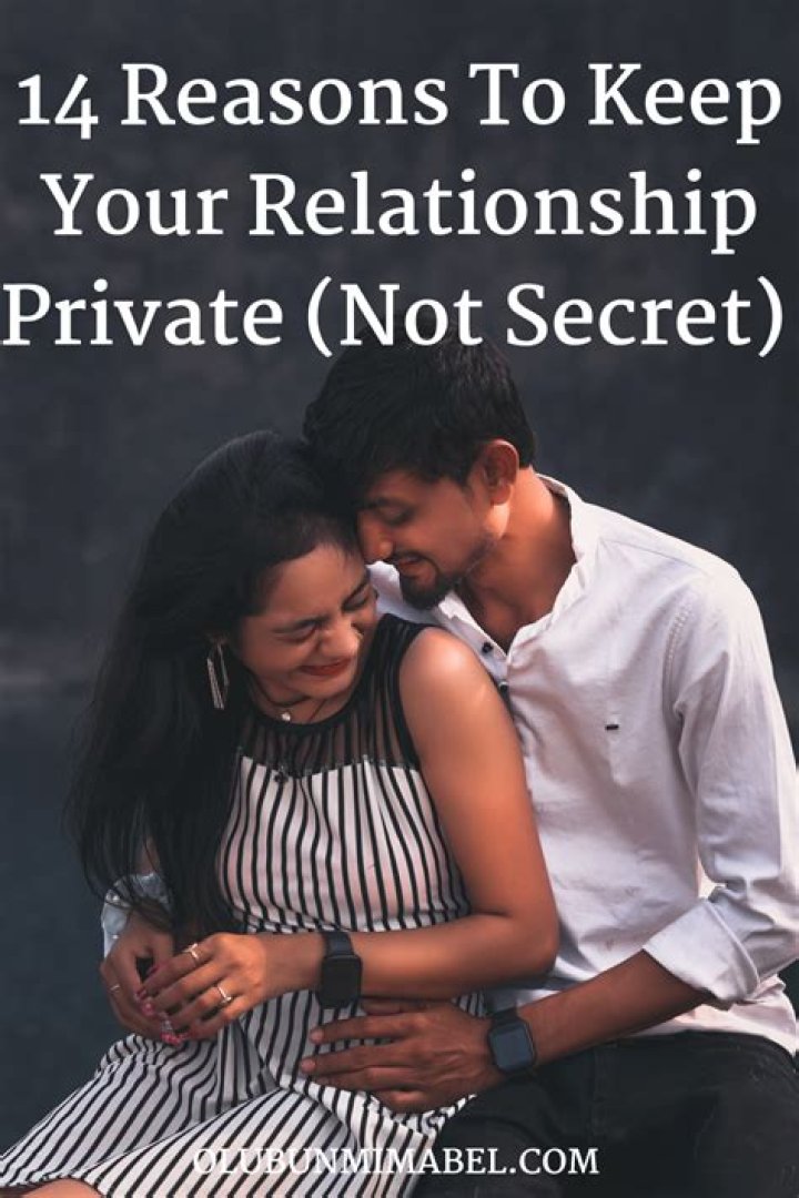 Is it okay to keep your relationship private?